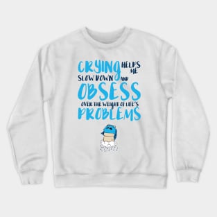 Sadness Crewneck Sweatshirt